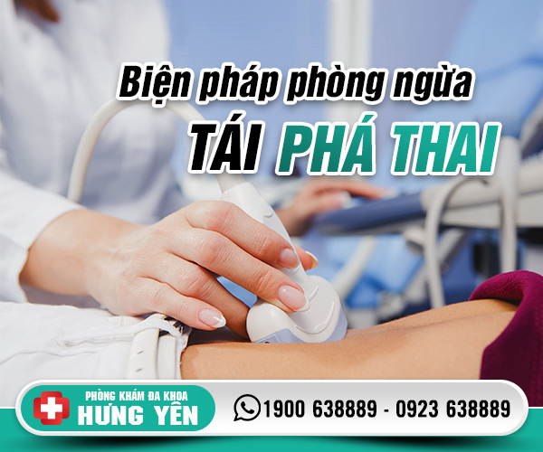 Biện pháp phòng ngừa tái phá thai