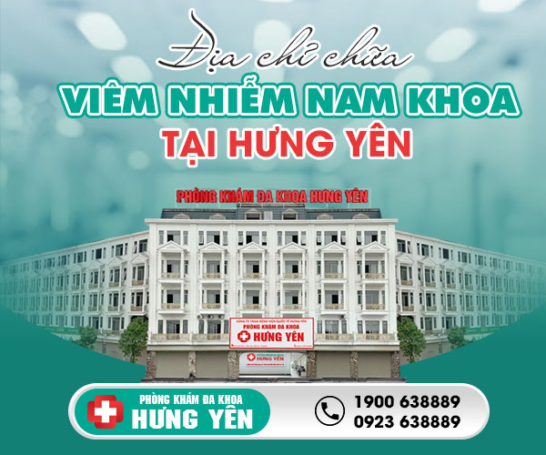 Địa chỉ chữa viêm nhiễm nam khoa ở Hưng Yên