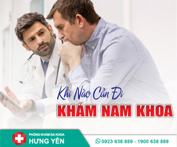 Khi nào cần đi khám nam khoa