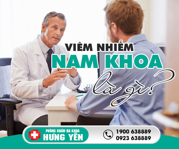 Bệnh viêm nhiễm nam khoa là gì