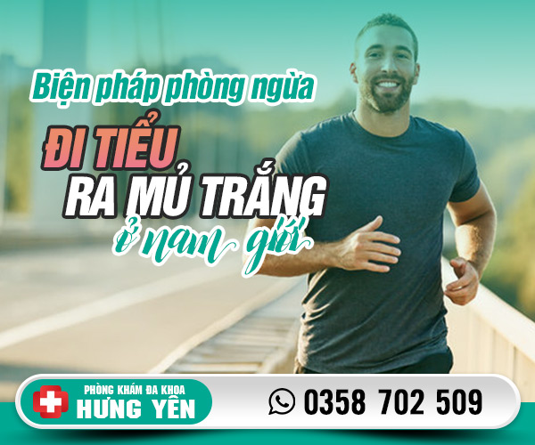 Biện pháp phòng ngừa đi tiểu ra mủ trắng o nam giới