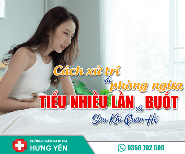 Cách xử trí và phòng ngừa đi tiểu nhiều lần và buốt sau quan hệ