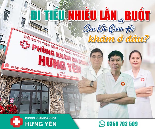 Đi tiểu nhiều lần và buốt sau khi quan hệ khám ở đâu?