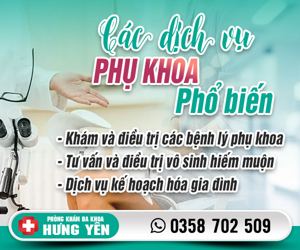 Các dịch vụ phụ khoa phổ biến