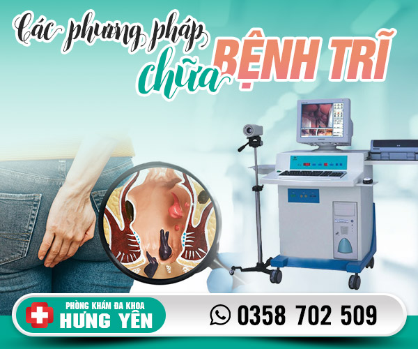 Các phương pháp chữa bệnh trĩ tại phòng khám