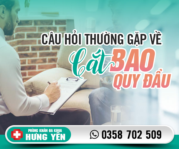 Câu hỏi thường gặp về cắt bao quy đầu