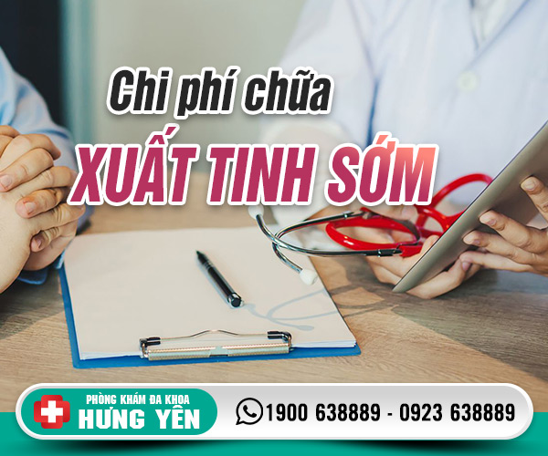 Chi phí chữa xuất tinh sớm ở Hưng Yên