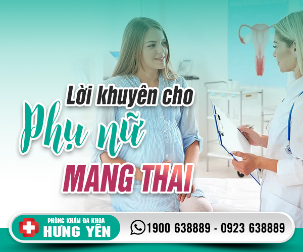 Lời khuyên cho phụ nữ mang thai