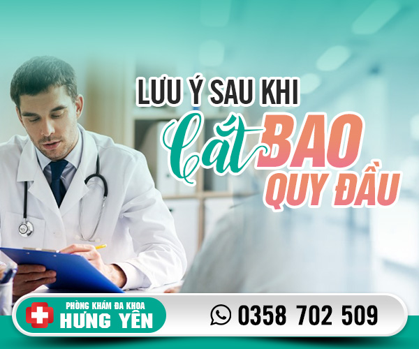 Lưu ý sau khi cắt bao quy đầu