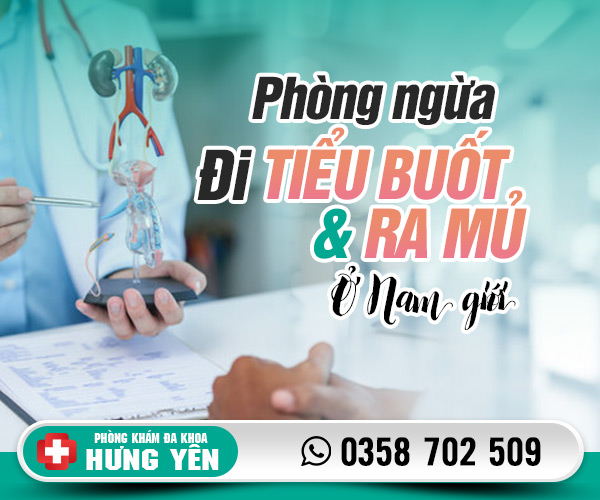 Phòng ngừa đi tiểu buốt và ra mủ ở nam giới