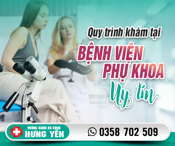 Quy trình khám phụ khoa uy tín