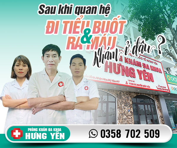 Sau khi quan hệ đi tiểu buốt và ra máu khám ở đâu?