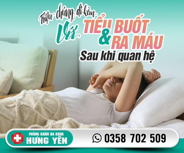 Triệu chứng đi kèm đi tiểu buốt và ra máu sau khi quan hệ