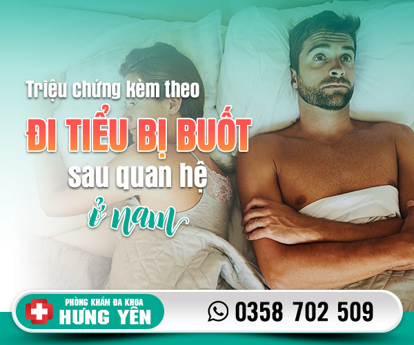 Triệu chứng kèm theo đi tiểu bị buốt sau khi quan hệ ở nam