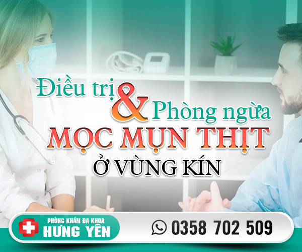 Cách điều trị và phòng ngừa mọc mụn thịt ở vùng kín