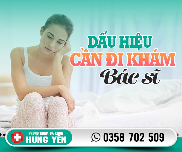 Dấu hiệu cần đi khám bác sĩ