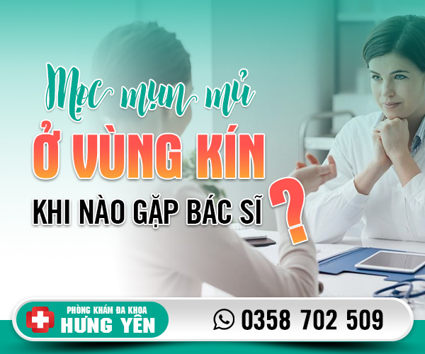 Mọc mụn mủ ở vùng kín khi nào gặp bác sĩ