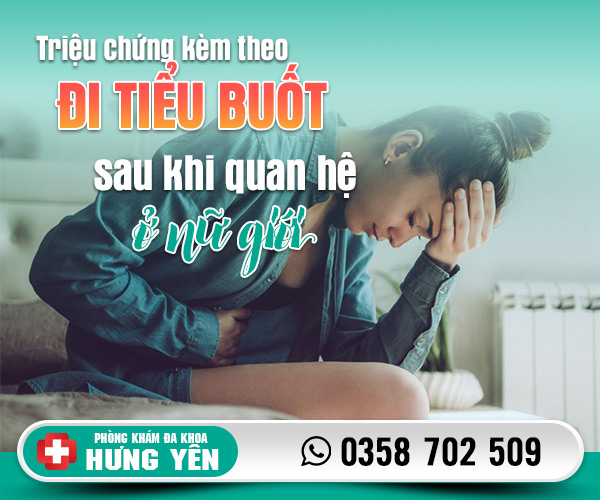 Triệu chứng kèm theo đi tiểu buốt sau khi quan hệ ở nữ