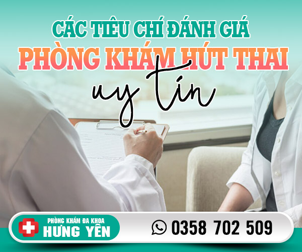 Các tiêu chí đánh giá phòng khám hút thai uy tín