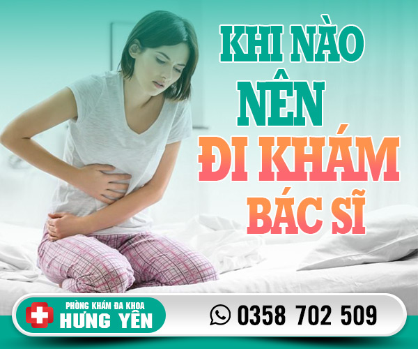 Khi nào nên đi khám bác sĩ