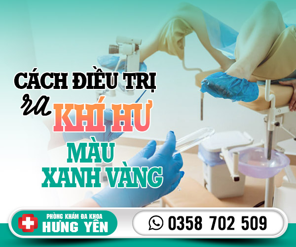 Cách điều trị ra khí hư màu xanh vàng