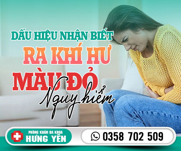 Dấu hiệu nhận biết ra khí hư màu đỏ