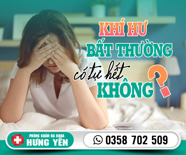 Khí hư bất thường có tự hết không