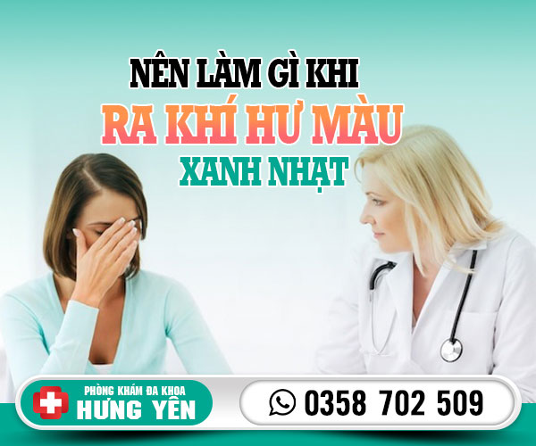 Nên làm gì khi ra khí hư màu xanh nhạt