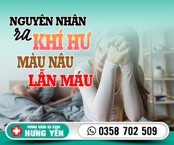 Nguyên nhân ra khí hư màu nâu lẫn máu