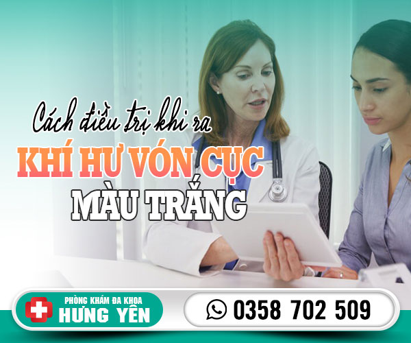 Cách điều trị ra khí hư vón cục màu trắng