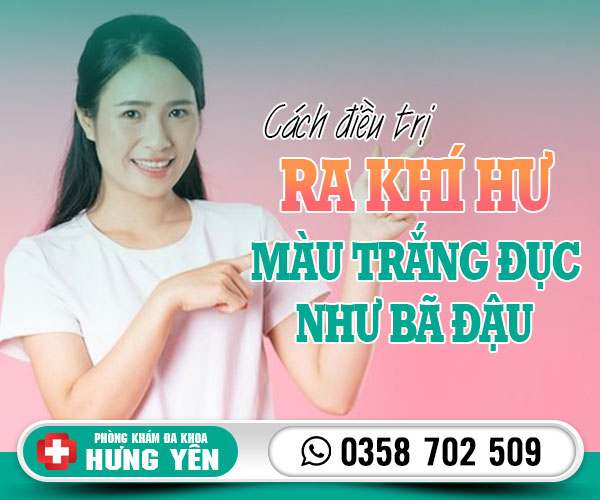 Cách điều trị ra khí hư màu trắng đục như bã đậu