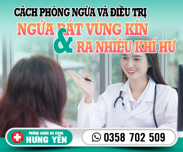 Cách phòng ngừa và điều trị ngứa rát vùng kín và ra nhiều khí hư