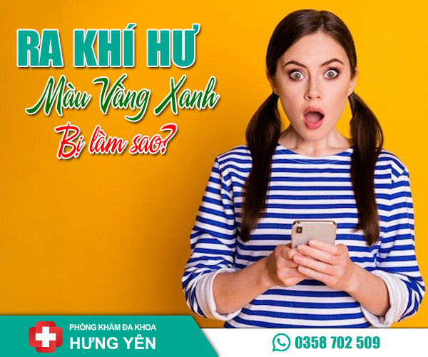 Ra khí hư màu vàng xanh bị làm sao