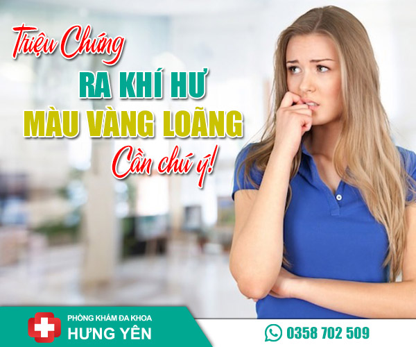 Triệu chứng ra khí hư màu vàng loãng