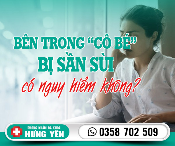 Bên trong cô bé bị sần sùi có nguy hiểm không