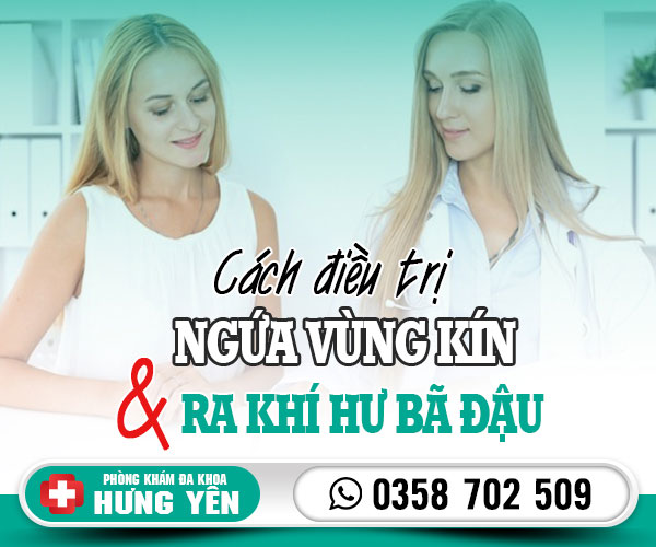 Cách điều trị ngứa vùng kín và khí hư bã đậu