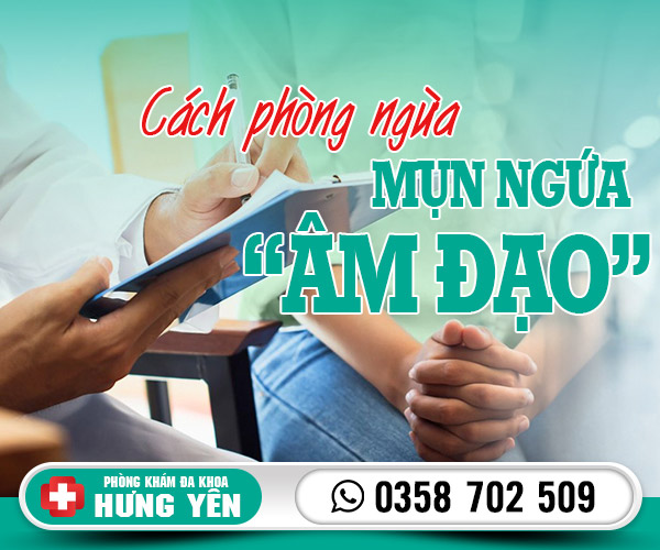 Cách phòng ngừa mụn ngứa âm đạo