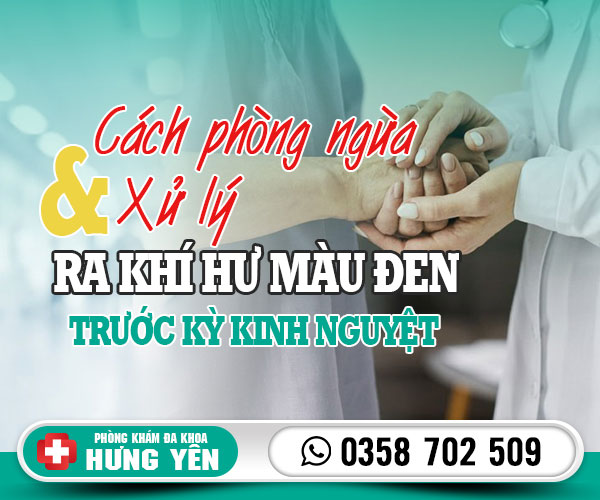 Cách phòng ngừa và xử lý ra khí hư màu đen trước kỳ kinh nguyệt