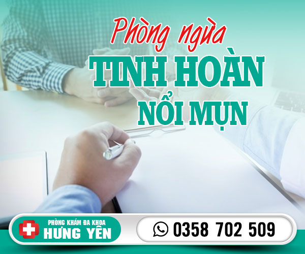 Phòng ngừa tinh hoàn bị nổi mụn