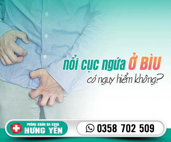 Nổi cục ngứa ở bìu có nguy hiểm không