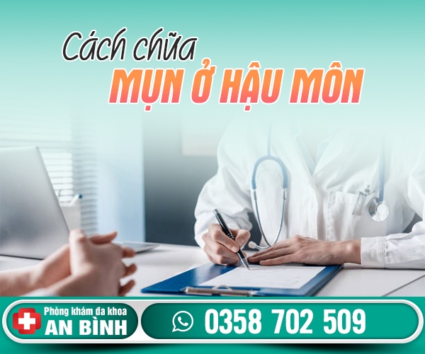 Cách chữa mụn ở hậu môn